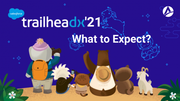 Here’s What To Expect From Salesforce’s TrailheaDX 2021